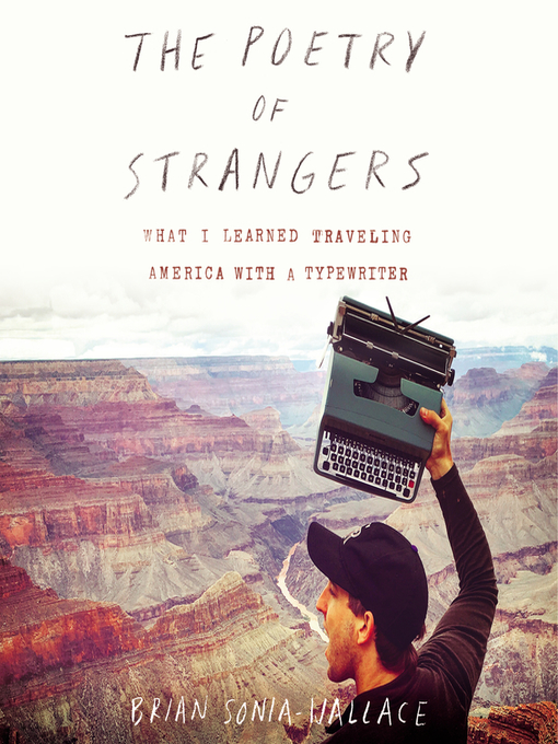 Title details for The Poetry of Strangers by Brian Sonia-Wallace - Wait list